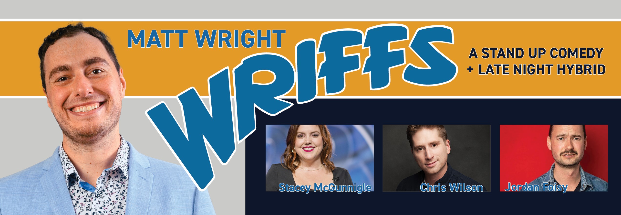 Matt Wright: Wriffs A Stand-Up Comedy Late Night Hybrid – The