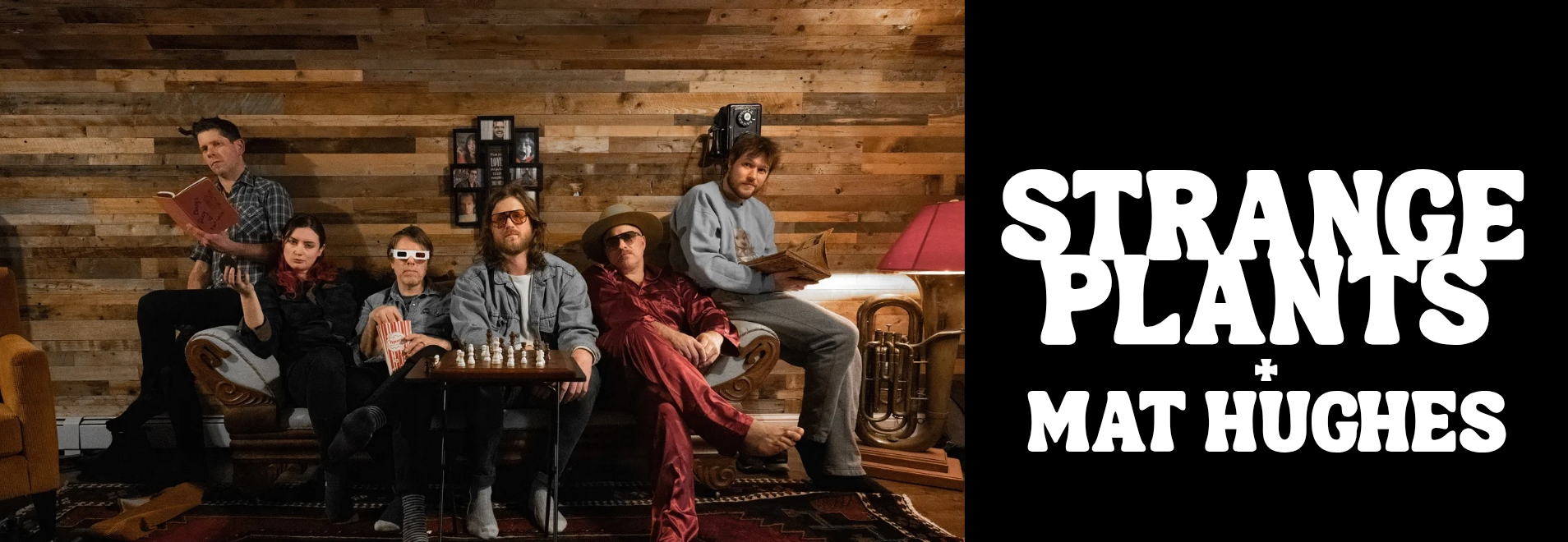 Strange Plants + Mat Hughes – The Carleton