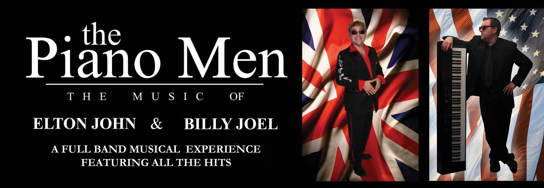 SOLD OUT: The Piano Men: The Music Of Elton John & Billy Joel – The ...