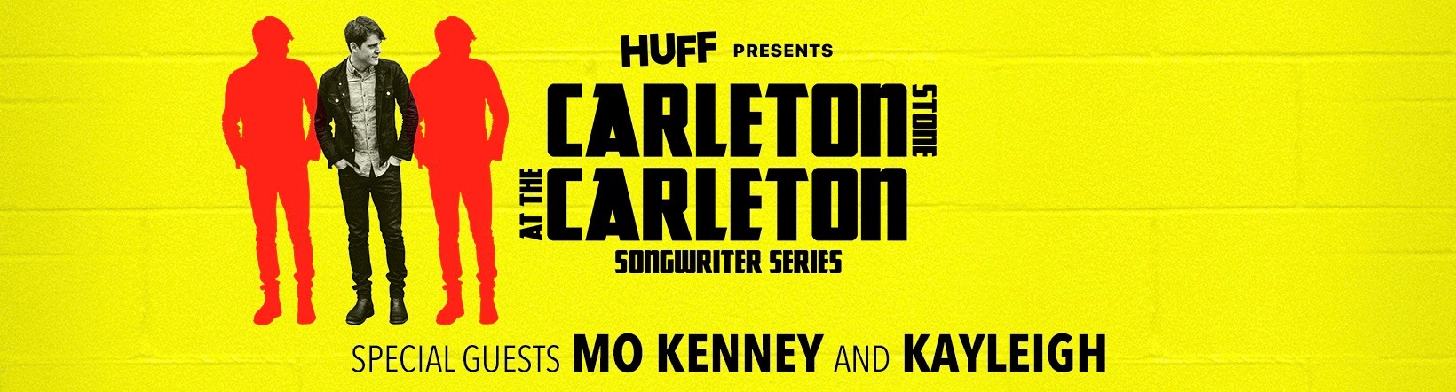 Sold Out Huff Presents Carleton Stone At The Carleton Songwriters Brunch W Mo Kenney Kayleigh The Carleton huff presents carleton stone at