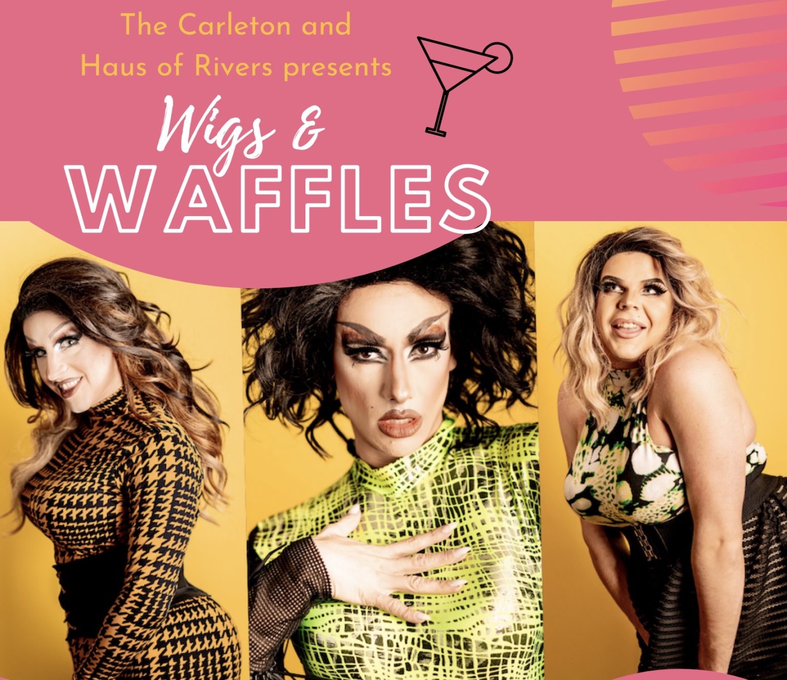 SOLD OUT Wigs & Waffles A Drag Brunch The Carleton